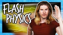 Because Science - Episode 6 - The Flash is the WRONG COLOR