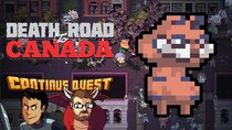 ContinueQuest - Episode 19 - Death Road To Canada - Part 2 - Continue SideQuest