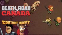 ContinueQuest - Episode 21 - Death Road To Canada - Part 4 - Continue SideQuest