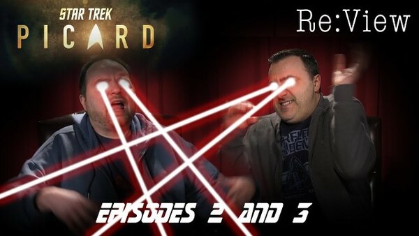 re:View - S2020E04 - Star Trek: Picard Episodes 2 and 3