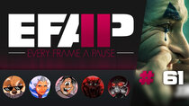 Every Frame A Pause - Episode 11 - EFAP #61 - Checking Out Nando and MovieBob's J*ker takes With...