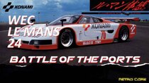 Battle of the Ports - Episode 310 - WEC Le Mans 24