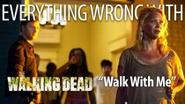 TV Sins - Episode 15 - Everything Wrong With The Walking Dead Walk With Me