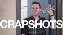 Crapshots - Episode 64 - The 2020 Vision