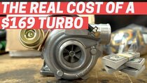 Mighty Car Mods - Episode 9 - The REAL COST of a $169 eBay Turbo