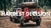 Lifestyle Overland - Episode 8 - Tough choices for unexpected issues