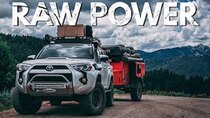 Lifestyle Overland - Episode 19 - The raw power here was explosive