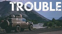 Lifestyle Overland - Episode 30 - Trouble finally found us in Dawson City