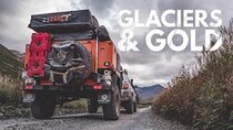Lifestyle Overland - Episode 44 - Exploring the land of glaciers and gold