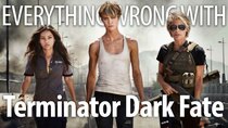 CinemaSins - Episode 16 - Everything Wrong With Terminator: Dark Fate