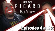 re:View - Episode 5 - Star Trek: Picard Episodes 4 and 5