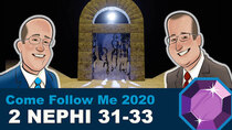 Scripture Gems - Episode 10 - 2 Nephi 31-33: March 2-8