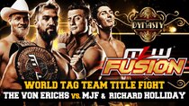 MLW Fusion - Episode 7 - MLW Fusion #97 presented by Dynasty | Von Erichs vs. MJF & Holliday...