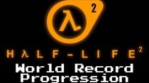World Record Progression - Episode 15 - Half Life 2 (New Engine)