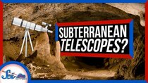 SciShow Space - Episode 49 - Why We're Building Underground Telescopes