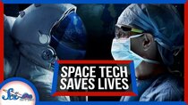 SciShow Space - Episode 51 - How Tech Designed for Space Is Saving Lives on Earth