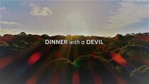 Coyote Peterson: Brave the Wild - Episode 5 - Dinner with a Devil