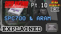 Retro Game Mechanics Explained - Episode 2 - SPC700 & ARAM - Super Nintendo Entertainment System Features...