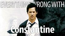 CinemaSins - Episode 19 - Everything Wrong With Constantine