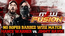 MLW Fusion - Episode 4 - Bedlam in the Big D | No Ropes Barbed Wire Match Jimmy Havoc...