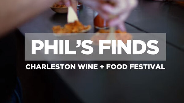 Phil's Finds - S01E09 - Charleston Wine + Food