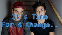 Dolan Twins - Episode 33 - Time For a Change... (Our Story) // Dolan Twins