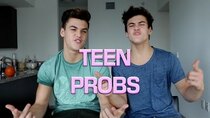 Dolan Twins - Episode 36 - Teen Probs // Dolan Twins