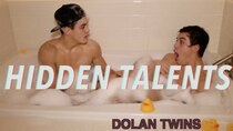 Dolan Twins - Episode 49 - HIDDEN TALENTS?!?!?