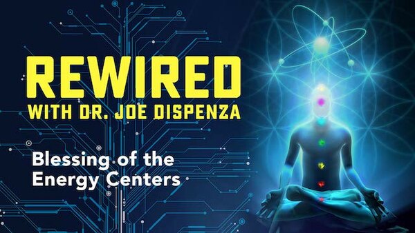 Rewired - S01E13 - Blessing of the Energy Centers