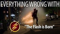 TV Sins - Episode 20 - Everything Wrong With The Flash The Flash Is Born