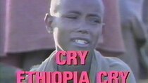 Frontline - Episode 22 - Cry, Ethiopia, Cry