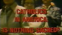 Frontline - Episode 16 - Catholics in America - Is Nothing Sacred?