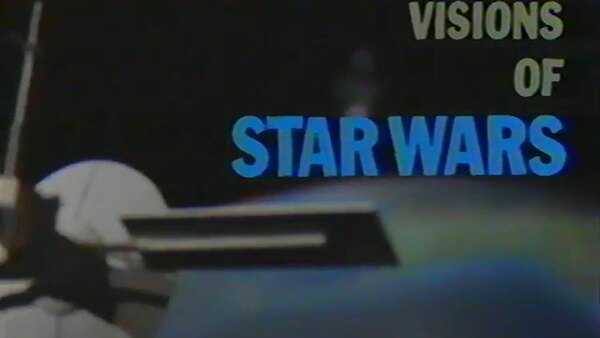 Frontline - S1986E13 - Visions of Star Wars