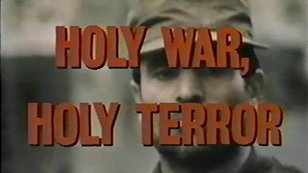 Frontline - S1986E17 - Holy War, Holy Terror