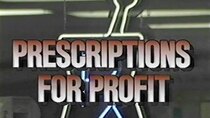 Frontline - Episode 7 - Prescriptions for Profit