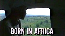 Frontline - Episode 8 - Born in Africa