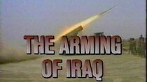 Frontline - Episode 16 - The Arming of Iraq