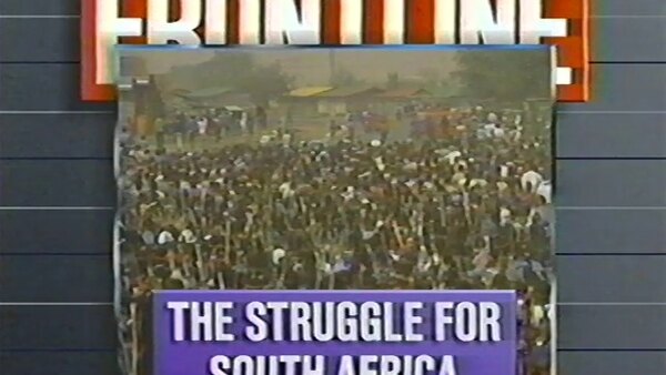 Frontline - S1990E28 - The Struggle for South Africa