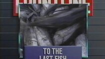 Frontline - Episode 12 - To the Last Fish