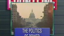 Frontline - Episode 17 - The Politics of Power