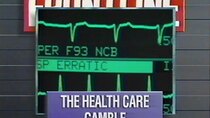 Frontline - Episode 13 - The Health Care Gamble