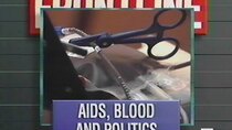 Frontline - Episode 21 - AIDS, Blood and Politics