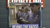 Frontline - Episode 22 - Behind the Badge