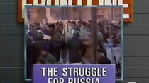 Frontline - Episode 9 - The Struggle for Russia