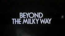 NOVA - Episode 7 - Beyond the Milky Way