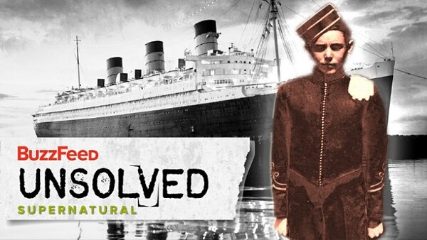 BuzzFeed Unsolved: Supernatural - S01E07 - The Haunted Decks of the Queen Mary