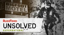 BuzzFeed Unsolved: Supernatural - Episode 2 - The Harrowing Hunt for Bigfoot