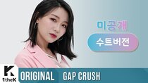 Gap Crush - Episode 10 - Lovelyz - When We Were Us (Beautiful Days) (Suit ver.)