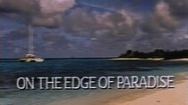 Nature - Episode 6 - On the Edge of Paradise
