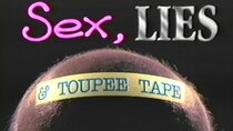 NOVA - Episode 11 - Sex, Lies and Toupee Tape